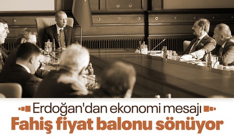 Cumhurbaşkanı Erdoğan'dan ekonomi mesajı: Fahiş fiyat balonu yavaş yavaş sönüyor