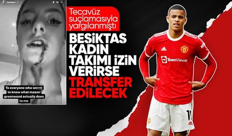 Tecavüz suçlamasıyla yargılanmıştı! Beşiktaş Kadın Takımı izin verirse Mason Greenwood transfer edilecek