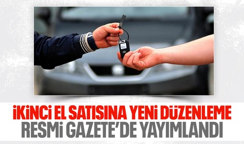 Resmi Gazete'de yayımlandı: İkinci el araç ve gayrimenkul satışına ilişkin yeni düzenleme