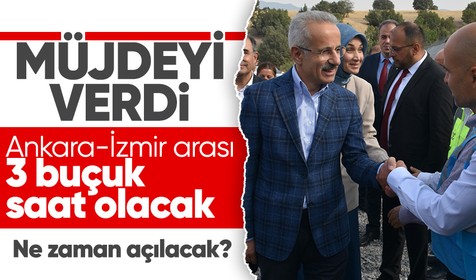 Ulaştırma ve Altyapı Bakanı Abdulkadir Uraloğlu müjdeyi verdi: Ankara İzmir arası 3 buçuk saate düştü
