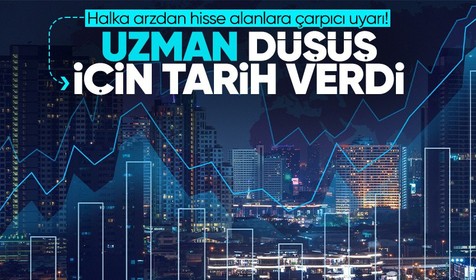 Borsa yatırımcıları dikkat! Uzmandan halka arzdan hisse alanlara çarpıcı uyarı! Düşüş için tarih verdi