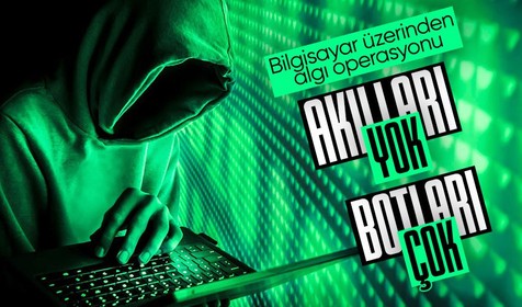 Bot hesaplarla algı operasyonu! Hesapların yüzde 26'sı bilgisayar üzerinden paylaşım yapıyor