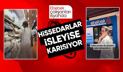 Ebebek hissesi alanlar teftiş yaparak çalışanları isyan ettirdi