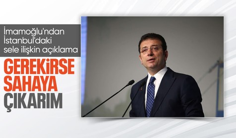 İmamoğlu'ndan İstanbul'daki sele ilişkin açıklama: Geçmiş dönemlerde karşılaştığımız farklı görüntüler bu yağışta görülmemiştir
