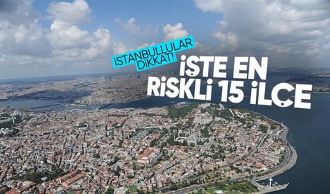 İstanbullular dikkat! Olası Marmara depremi için en riskli ilçeler sıralandı