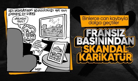Fransız basınında İslam düşmanlığı artıyor! Libya'daki sel felaketi ile dalga geçen karikatür