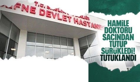 Hatay'da 11 haftalık hamile doktora şiddet! Saçlarından çekip yerlerde sürükledi! Saldırgan tutuklandı
