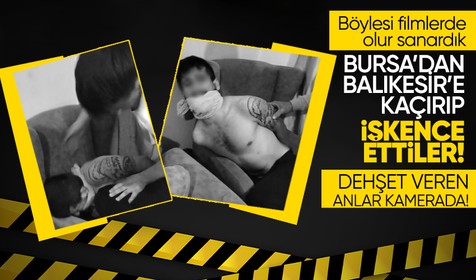 Alacak nedeniyle kaçırıp işkence ettiler! O anları bir de kamerayla çektiler!
