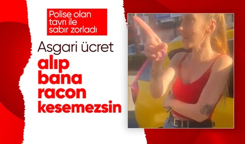 Aydın'da polisin kimlik sorduğu kadın: Sen asgari ücret alıp bana racon kesemezsin