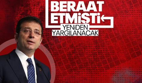 Ekrem İmamoğlu beraat ettiği davada itiraz üzerine yeniden yargılanacak