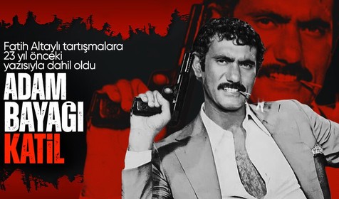 Fatih Altaylı Yılmaz Güney tartışmalarına 23 yıl önceki yazısıyla dahil oldu! Adam katil, bayağı bir katil