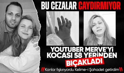 Eşinin vahşice 58 yerinden bıçakladığı YouTuber Merve Veziroğlu yaşadığı kabusu anlattı: Kanlar fışkırıyordu, Kelime-i Şahadet getirdim