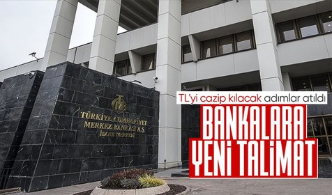 Son Dakika: Merkez Bankası'ndan bankalara TL talimatı