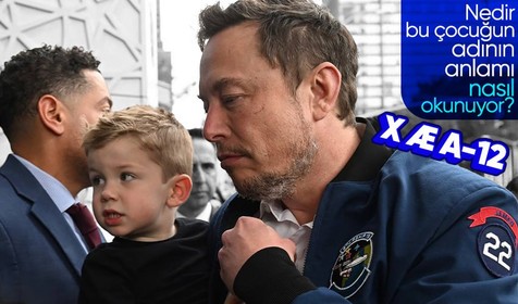 Elon Musk'ın oğlu X Æ A-12'nin adının anlamı ve okunuşu gündem oldu!