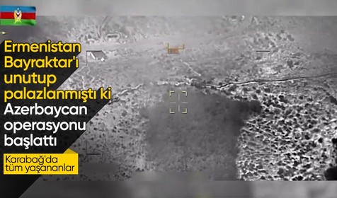 Son Dakika: Azerbaycan Karabağ'da yeni operasyon başlattı