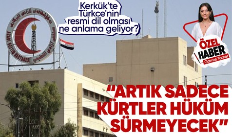 Kerkük'te resmi dil Türkçe oldu: Ne gibi değişiklikler olacak? "Artık tek taraf hüküm sürmeyecek"