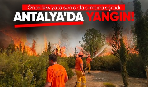 Son Dakika: Antalya'da otluk alanda çıkan yangın önce lüks tekneye ardından da ormana sıçradı!