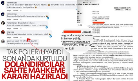 Sahte mahkeme kararı ile dolandırıcılık ağına düşmekten takipçileri kurtardı