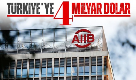 Asya Altyapı Yatırım Bankası'ndan Türkiye'ye 4 milyar dolar