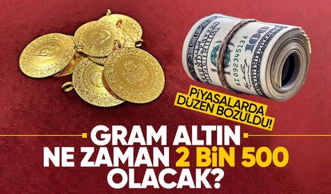 Altında Mart ayından beri ilk kez görüldü! Dolar ve petrol 2 yılın zirvesinde! Uzman gram altında 2 bin 500 TL için tarih verdi