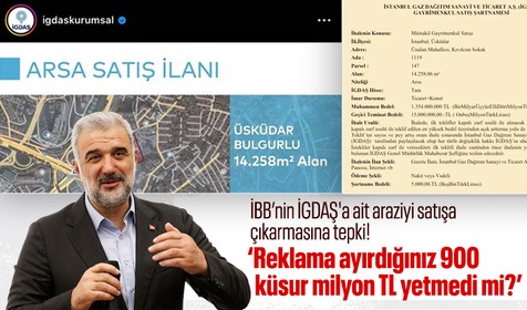 İBB yönetiminin İGDAŞ'a ait araziyi satışa çıkarmasına AK Parti'den tepki: Reklama ayırdığınız 900 küsur milyon TL yetmedi mi?
