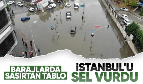 İstanbul'u sağanak vurdu! Gözler barajlara çevrildi! Yağışlar barajları etkiledi mi? İşte son durum