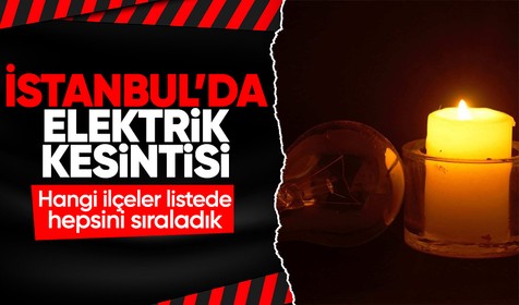İstanbul'da elektrik kesintisi olacak! İşte 3 Ekim Salı günü elektriksiz kalacak ilçeler