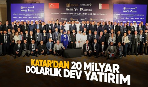 Ticaret Bakanı müjdeyi verdi! Katar'dan Türkiye'ye 20 milyar dolarlık dev yatırım