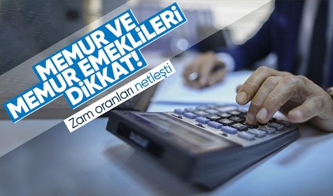 Enflasyon verilerinin açıklanmasının ardından memur ve emeklisinin zam oranları da netleşti