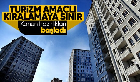 TBMM'de görüşülecek! Turizm amaçlı konut kiralamaya 100 gün sınırı geliyor
