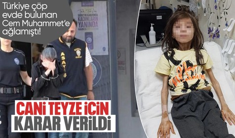 Türkiye çöp evde bulunan Cem Muhammet için ağlamıştı! Cani teyze için mahkeme kararını verdi