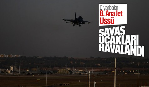 Son Dakika: Diyarbakır 8. Ana Jet Üssü'nde savaş uçakları havalandı