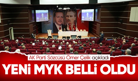 AK Parti'de MYK belli oldu! Ömer Çelik'ten önemli açıklamalar