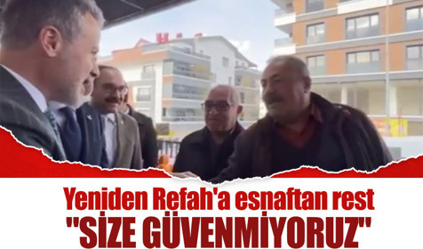 Yeniden Refah Partisi Ankara adayı Suat Kılıç'a semt pazarında esnaftan rest: Biz size güvenmiyoruz