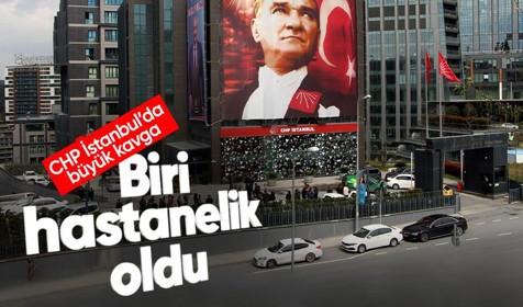 CHP İstanbul’da büyük kavga! Biri hastanelik oldu
