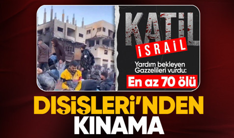 Dışişleri Bakanlığı, İsrail'in yaptığı vahşi saldırıyı kınadı