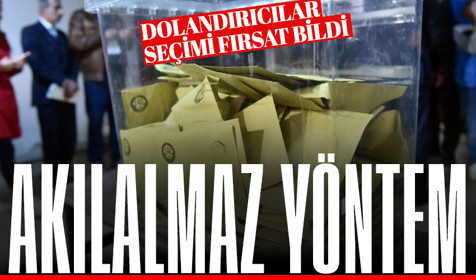 Dolandırıcılar seçimi fırsat bildi! O mesaj gelince sakın linke tıklamayın