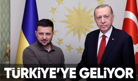 Son Dakika: Ukrayna Cumhurbaşkanı Zelenski Türkiye'ye geliyor