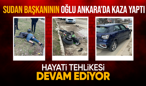 Son Dakika: Sudan Cumhurbaşkanı'nın oğlu Ankara'da kaza yaptı