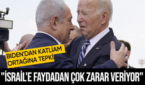 Biden'dan Netanyahu'ya tepki: İsrail'e artık faydadan çok zarar veriyor