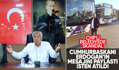 CHP'li Adana Büyükşehir Belediyesi'nde skandal! Cumhurbaşkanı Erdoğan'ın şehitler için taziye mesajını paylaşınca işten atıldı!