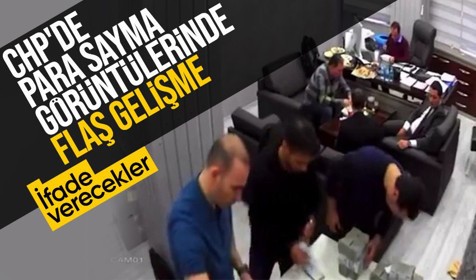 Son Dakika: CHP'de para sayma krizi! İfadeye çağırıldılar