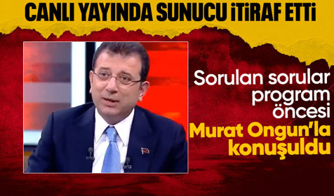 Gazeteci Mehmet Akif Ersoy, İmamoğlu ile yapılan canlı yayından önce Murat Ongun'la soruları konuştuğunu itiraf etti