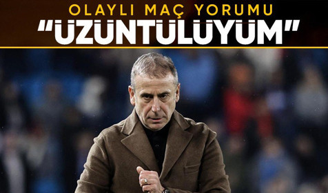 Abdullah Avcı'dan olaylı maç sonrası ilk açıklama!