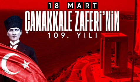 Çanakkale'de elde edilen şanlı zaferin 109. yıldönümü