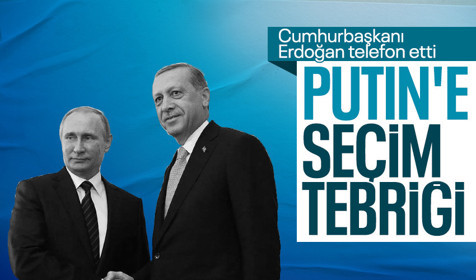 Cumhurbaşkanı Erdoğan'dan Rusya Devlet Başkanı Putin'e seçim tebriği
