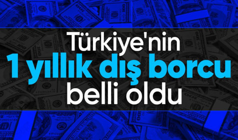 Son Dakika: Türkiye'nin 1 yıl içinde ödemesi gereken dış borç azaldı