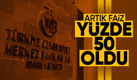 Son Dakika: Merkez Bankası faizi yüzde 50'ye çıkardı