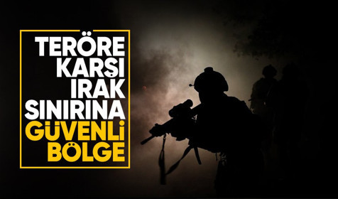 Son Dakika: MSB Irak sınırında güvenli bölge oluşturulacağını duyurdu