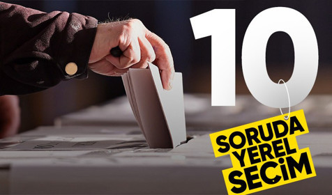 Türkiye 31 Mart'ta yerel seçime gidiyor! 10 soruda seçim süreci